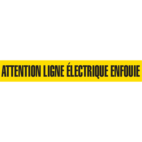 "Attention Ligne &eacute;lectrique Enfouie" Barricade Tape, French, 3" W x 1000' L, Black on Yellow OSI Industrial Sales