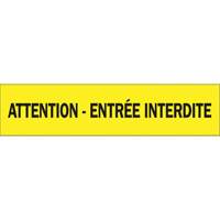 "Attention - Entr&eacute;e Interdite" Barricade Tape, French, 3" W x 1000' L, 3.5 mils, Black on Yellow OSI Industrial Sales